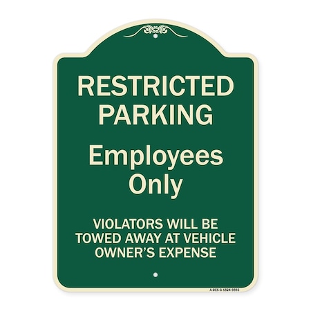 Signmission Designer Series-Restricted Parking Employees Violators Will Be Towed V, 24" x 18", G-1824-9893 A-DES-G-1824-9893